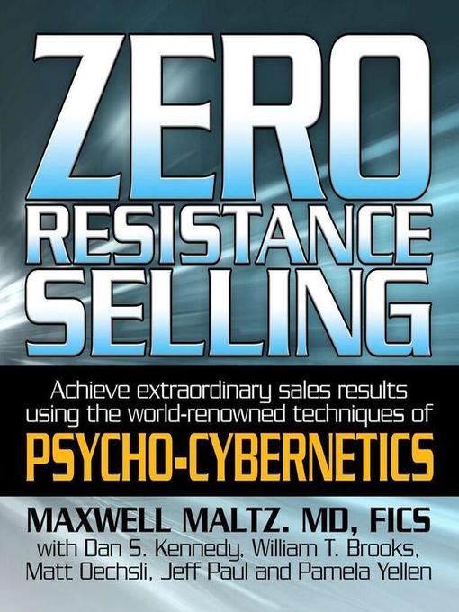 Title details for Zero Resistance Selling by Maxwell Maltz - Available